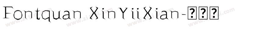 Fontquan XinYiiXian字体转换